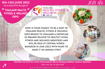 THAILAND HEALTH, FITNESS & WELLNESS EXPO 2022