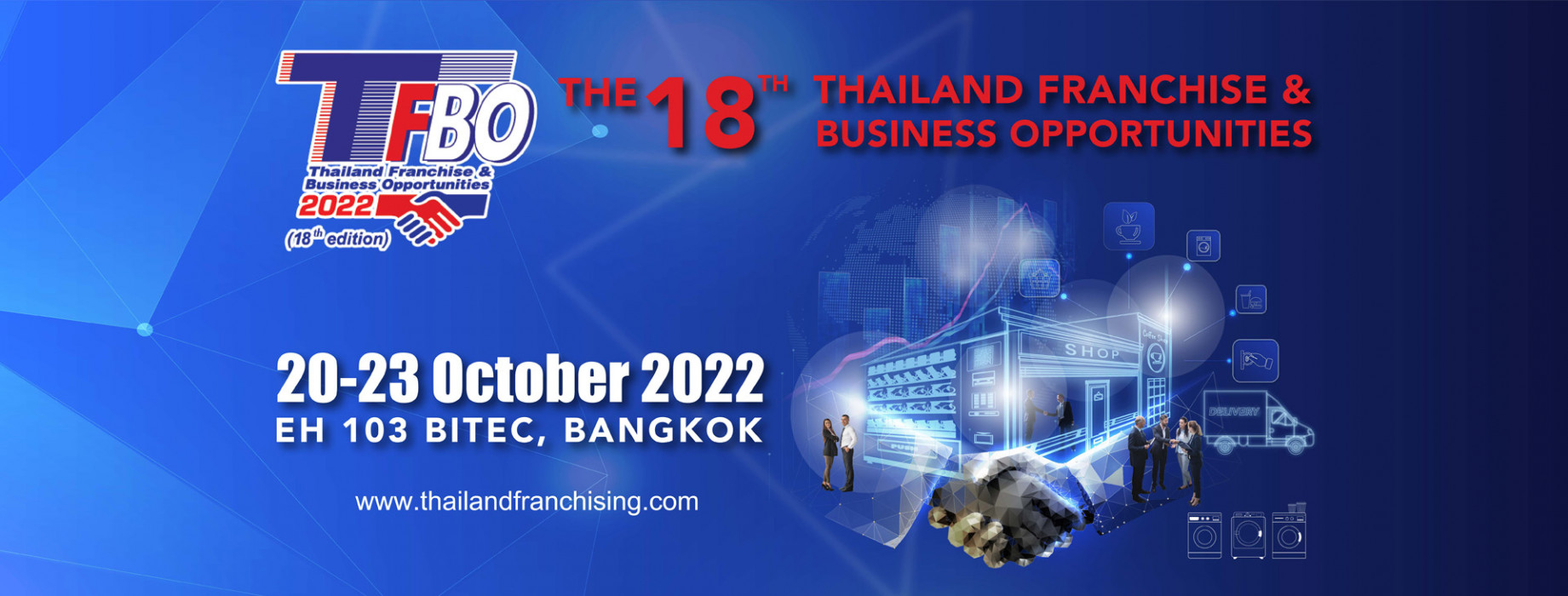 18ᵗʰThailand Franchise & Business Opportunities (TFBO 2022)