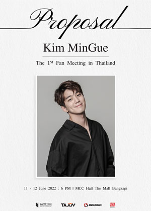 Kim MinGue The 1st Fan Meeting “PROPOSAL” in Thailand