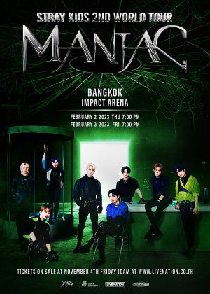 STRAY KIDS 2ND WORLD TOUR “MANIAC”Live in Bangkok
