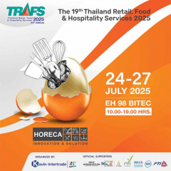 Thailand Retail, Food & Hospitality Services (TRAFS) 2025 , 19th Edition