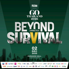 Go Thailand 2026 : Beyond Survival