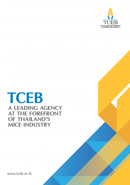 TCEB A LEADING AGENCY AT THE FOREFRONT OF THAILAND’S MICE INDUSTRY